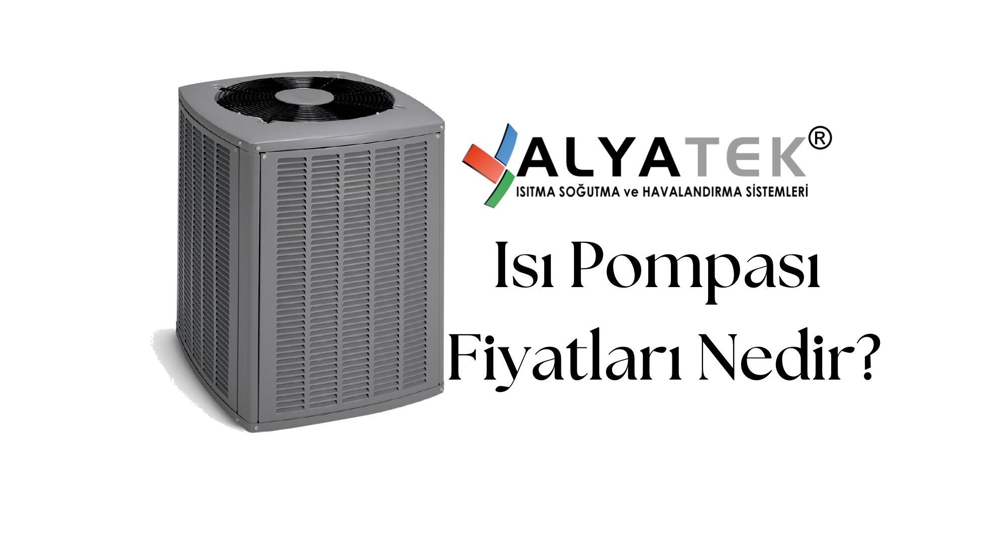Isı Pompası Fiyatları